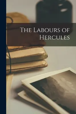 Los trabajos de Hércules - The Labours of Hercules