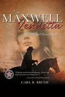 La venganza de los Maxwell: la saga de la familia Maxwell (1) - The Maxwell Vendetta: The Maxwell Family Saga (1)