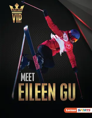 Conoce a Eileen Gu: Superestrella del esquí - Meet Eileen Gu: Skiing Superstar