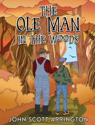 El viejo del bosque - The Ole Man in the Woods