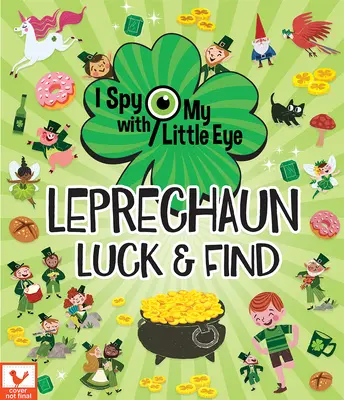 Busca y encuentra el duende (Veo y veo con mis ojitos) - Leprechaun Luck & Find (I Spy with My Little Eye)