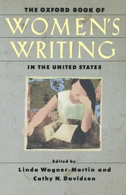 The Oxford Book of Women's Writing in the United States (El libro de Oxford sobre la escritura femenina en Estados Unidos) - The Oxford Book of Women's Writing in the United States