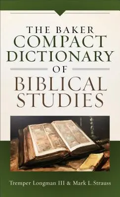 Diccionario Bíblico Compacto Baker - Baker Compact Dictionary of Biblical Studies