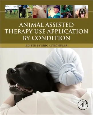 Aplicación de la Terapia Asistida con Animales por Condición - Animal Assisted Therapy Use Application by Condition