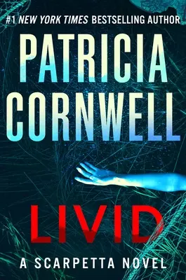 Livid: Una novela de Scarpetta - Livid: A Scarpetta Novel