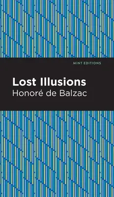 Ilusiones perdidas - Lost Illusions