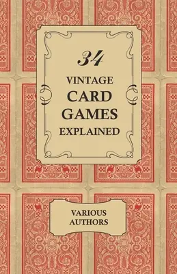 34 juegos de cartas antiguos explicados - 34 Vintage Card Games Explained