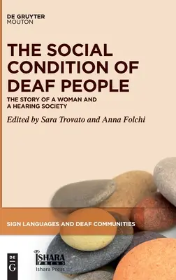 La condición social de las personas sordas - The Social Condition of Deaf People