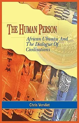 La persona humana, el Ubuntu africano y el diálogo de civilizaciones - The Human Person, African Ubuntu and the Dialogue of Civilisations