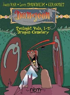 Mazmorra: Crepúsculo Vols. 1-2: El cementerio del dragón - Dungeon: Twilight Vols. 1-2: Cemetery of the Dragon