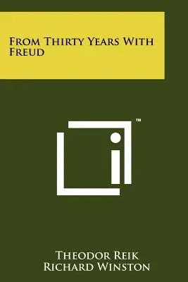 De Treinta Años Con Freud - From Thirty Years With Freud