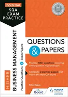 Essential SQA Exam Practice: Higher Business Management Questions and Papers - De la editorial How to Pass - Essential SQA Exam Practice: Higher Business Management Questions and Papers - From the publisher of How to Pass