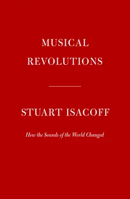 Revoluciones musicales: Cómo cambiaron los sonidos del mundo occidental - Musical Revolutions: How the Sounds of the Western World Changed