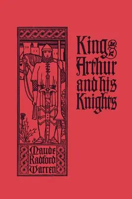 El rey Arturo y sus caballeros (Yesterday's Classics) - King Arthur and His Knights (Yesterday's Classics)