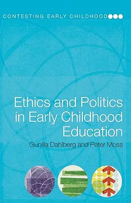 Ética y política en la educación infantil - Ethics and Politics in Early Childhood Education