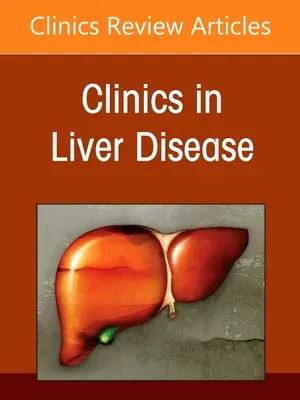 The Liver and Renal Disease, an Issue of Clinics in Liver Disease: Volumen 26-2 - The Liver and Renal Disease, an Issue of Clinics in Liver Disease: Volume 26-2