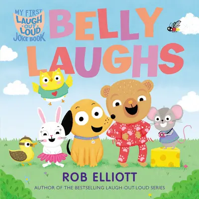 Laugh-Out-Loud: Belly Laughs: Mi primer libro de Lol - Laugh-Out-Loud: Belly Laughs: A My First Lol Book