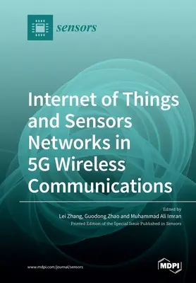 Internet de las cosas y redes de sensores en las comunicaciones inalámbricas 5G - Internet of Things and Sensors Networks in 5G Wireless Communications