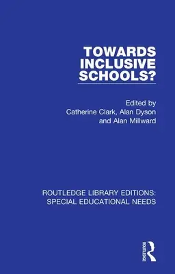 ¿Hacia una escuela inclusiva? - Towards Inclusive Schools?