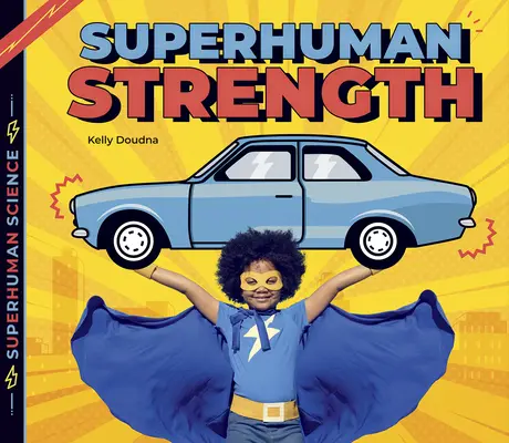 Fuerza sobrehumana - Superhuman Strength