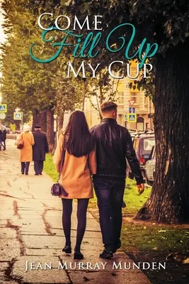 Ven a llenar mi copa - Come Fill Up My Cup