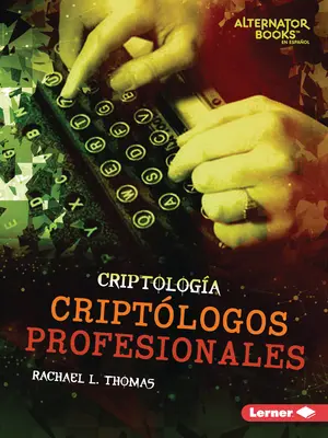 Criptólogos Profesionales - Criptlogos Profesionales (Professional Cryptologists)