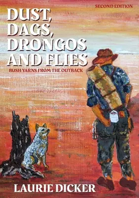 Polvo, Dags, Drongos y Moscas - Dust, Dags, Drongos and Flies