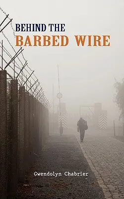 Tras la alambrada - Behind the Barbed Wire