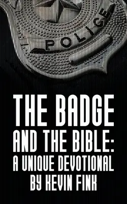 La insignia y la Biblia - The Badge and the Bible
