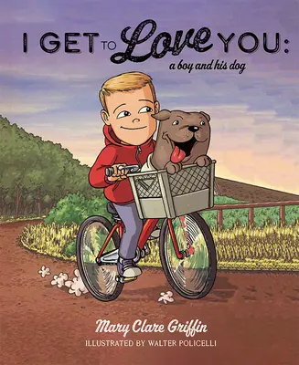 Llego a quererte: Un niño y su perro - I Get to Love You: A Boy and His Dog