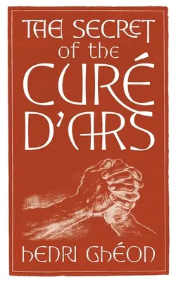 El Secreto de la Cur d'Ars - The Secret of the Cur d'Ars