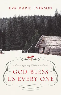 Dios nos bendiga a todos: Una novela navideña contemporánea - God Bless Us Every One: A Contemporary Christmas Novella