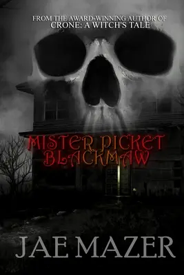 El señor Picket Blackmaw - Mister Picket Blackmaw