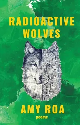 Lobos radiactivos - Radioactive Wolves