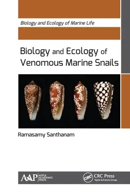 Biología y ecología de los caracoles marinos venenosos - Biology and Ecology of Venomous Marine Snails