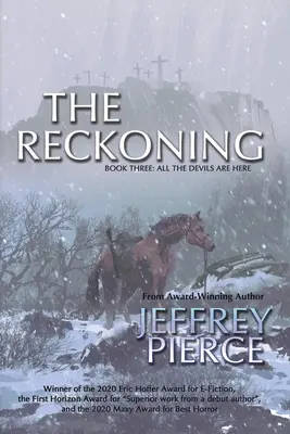 The Reckoning: Libro Tres: Todos los demonios están aquí - The Reckoning: Book Three: All The Devils Are Here