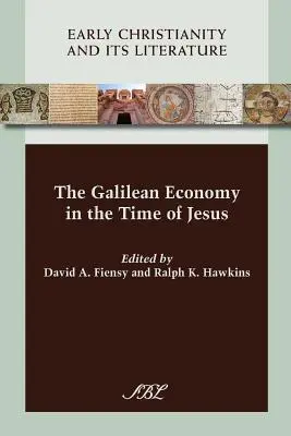 La economía galilea en tiempos de Jesús - The Galilean Economy in the Time of Jesus