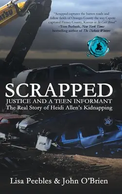 Desguazada: La justicia y un informante adolescente - Scrapped: Justice and a Teen Informant