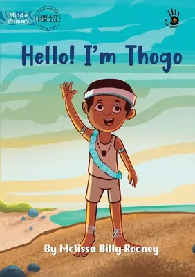 ¡Hola! Soy Thogo - Nuestro aprendizaje - Hello! I'm Thogo - Our Yarning