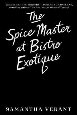 El maestro de las especias en el Bistro Exotique - The Spice Master at Bistro Exotique