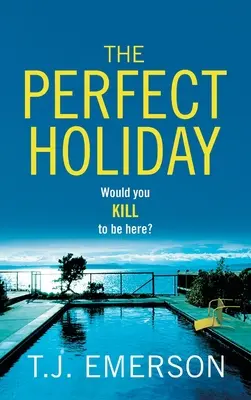 Las vacaciones perfectas - The Perfect Holiday