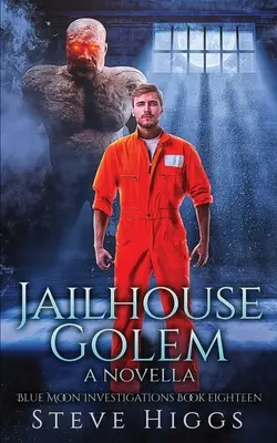 Golem de la cárcel - Jailhouse Golem