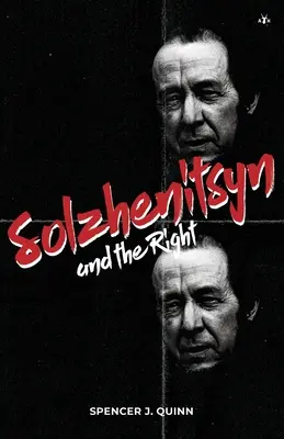 Solzhenitsyn y la derecha - Solzhenitsyn and the Right