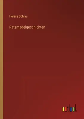 Ratsmdelgeschichten