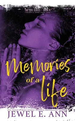 Recuerdos de una vida: Colten & Josie: Segunda parte - Memories of a Life: Colten & Josie: Part Two