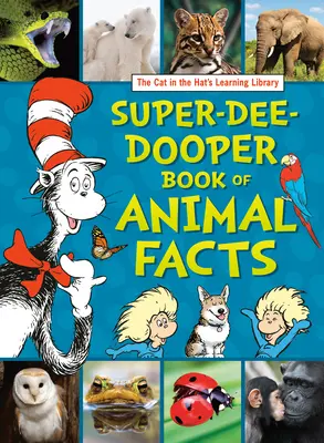 La Biblioteca del Gato en el Sombrero Libro de datos sobre animales Super-Dee-Dooper - The Cat in the Hat's Learning Library Super-Dee-Dooper Book of Animal Facts