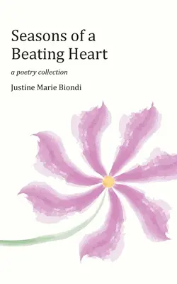 Las estaciones de un corazón palpitante - Seasons of a Beating Heart