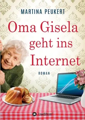 Oma Gisela geht ins Internet