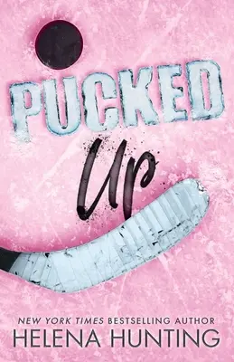 Pucked Up (Edición especial en rústica) - Pucked Up (Special Edition Paperback)