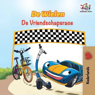 De Wielen De Vriendschapsrace: Las Ruedas La Carrera de la Amistad - Edición holandesa - De Wielen De Vriendschapsrace: The Wheels The Friendship Race - Dutch edition